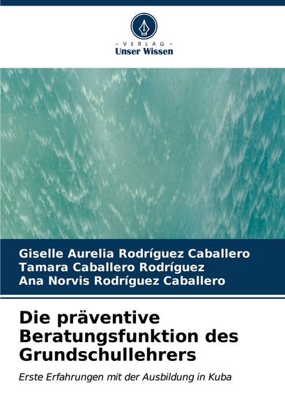 Produktbild: Die pr&auml;ventive Beratungsfunktion des Grundschullehrers