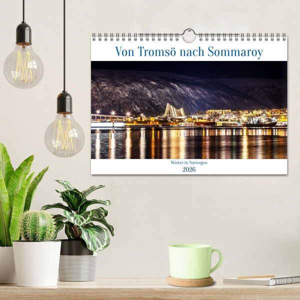 Produktbild: Von Troms&ouml; nach Sommaroy - Winter in Norwegen (Wandkalender 2026 DIN A4 quer), CALVENDO Monatskalender