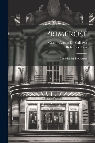 Produktbild: Primerose: Com&eacute;die En Trois Actes