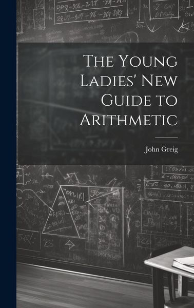 Produktbild: The Young Ladies' New Guide to Arithmetic