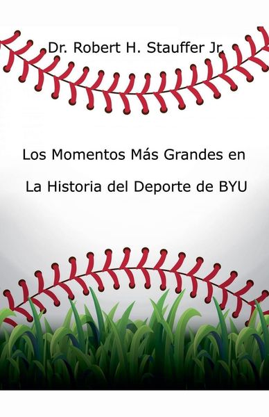 Produktbild: Los Momentos M&aacute;s Grandes en la Historia del Deporte de BYU