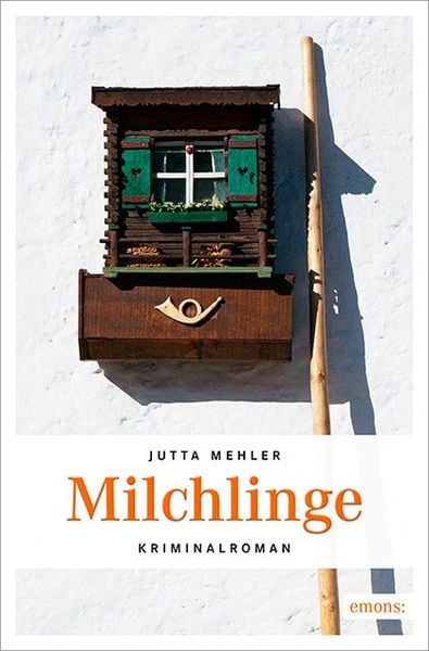 Milchlinge / Fanni Rot Bd. 9, Taschenbuch von Jutta Mehler, Emons Verlag, 9783954518043