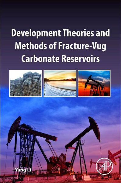 Produktbild: Development Theories and Methods of Fracture-Vug Carbonate Reservoirs