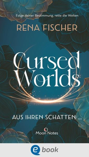 Produktbild: Cursed Worlds 1. Aus ihren Schatten ...