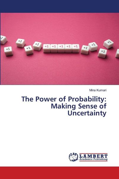 Produktbild: The Power of Probability: Making Sense of Uncertainty