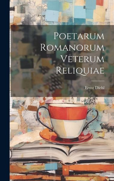 Produktbild: Poetarum romanorum veterum reliquiae