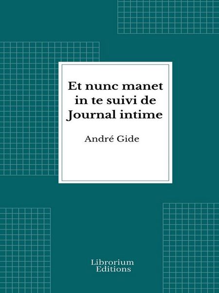 Produktbild: Et nunc manet in te suivi de Journal intime