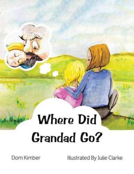 Produktbild: Kimber, D: Where Did Grandad Go?