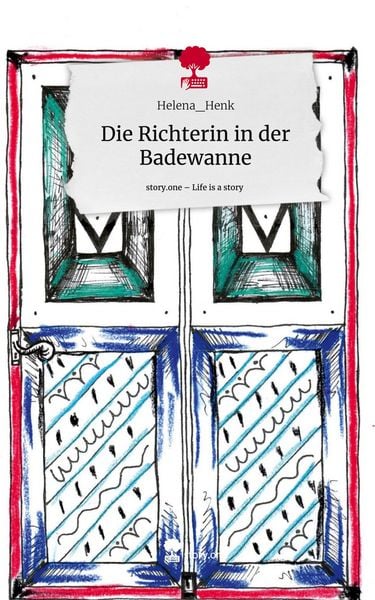 Produktbild: Die Richterin in der Badewanne. Life is a Story - story.one
