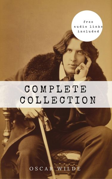 Produktbild: Oscar Wilde: The Complete Collection