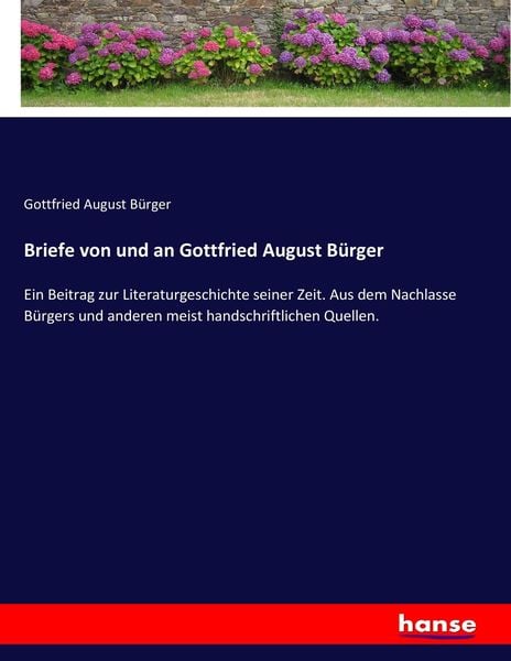 Briefe von und an Gottfried August Bürger, Taschenbuch von Gottfried August Bürger, Hansebooks, 9783743639645