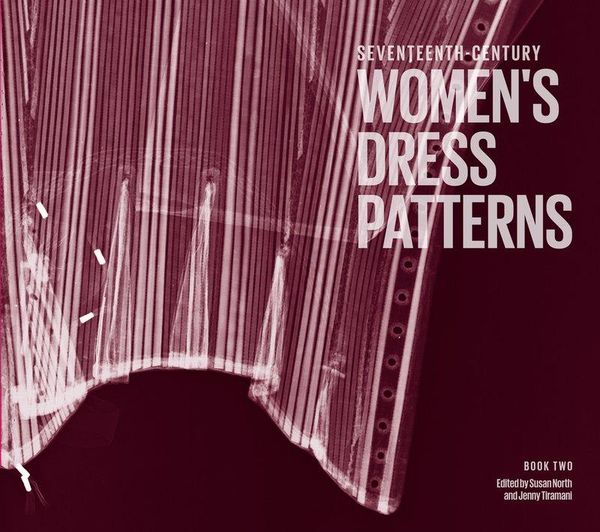 Produktbild: Seventeenth-Century Women's Dress Patterns