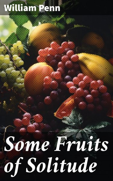 Produktbild: Some Fruits of Solitude
