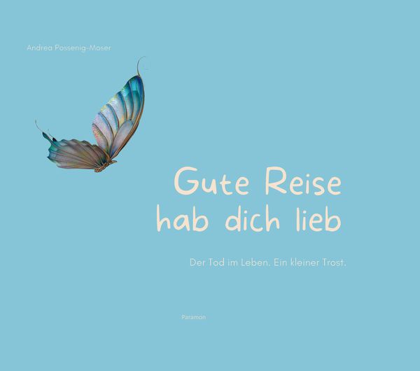 Produktbild: Gute Reise hab dich lieb