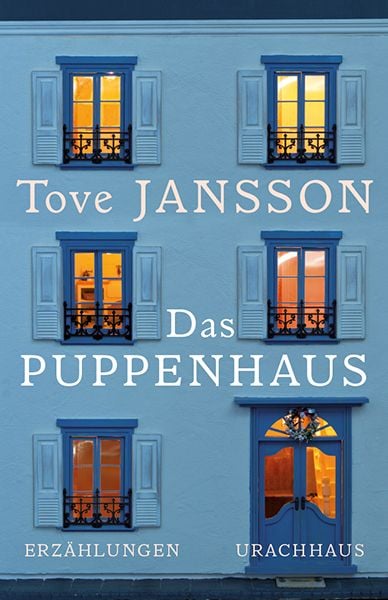 Das Puppenhaus, Gebundene Ausgabe von Tove Jansson, Urachhaus, 978-3-8251-5170-6
