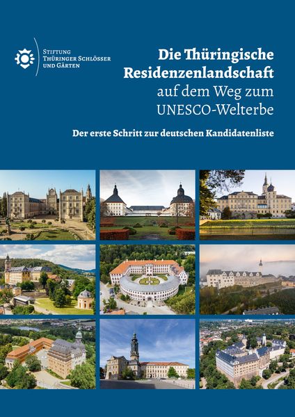 Produktbild: Die Th&uuml;ringische Residenzenlandschaft auf dem Weg zum UNESCO-Welterbe