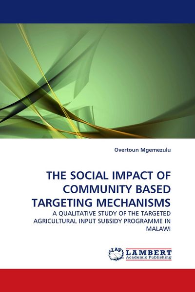 Produktbild: THE SOCIAL IMPACT OF COMMUNITY BASED TARGETING MECHANISMS