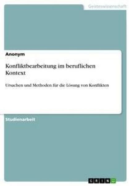 Produktbild: Konfliktbearbeitung im beruflichen Kontext