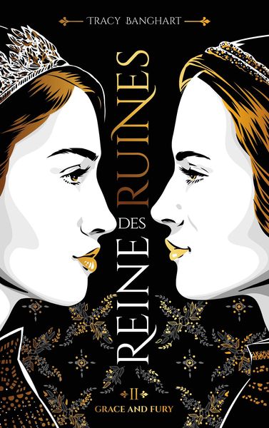 Produktbild: Grace and Fury - Tome 2 - Reine des ruines