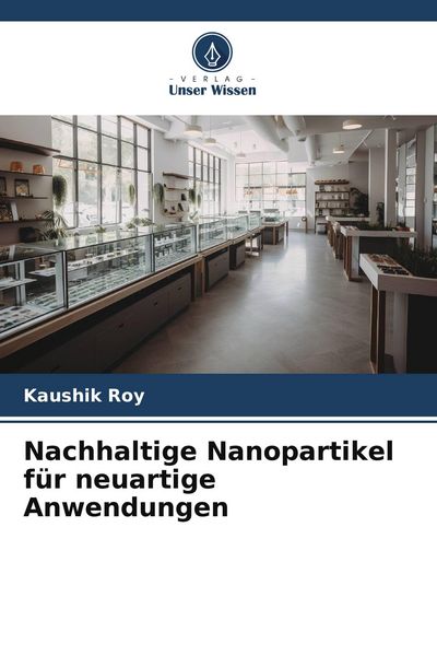 Produktbild: Nachhaltige Nanopartikel f&uuml;r neuartige Anwendungen