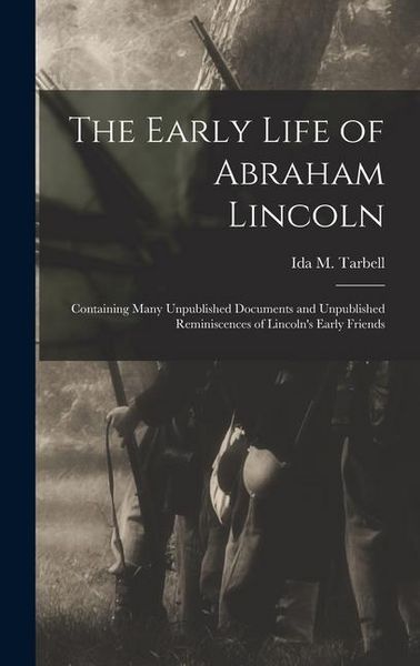 Produktbild: The Early Life of Abraham Lincoln