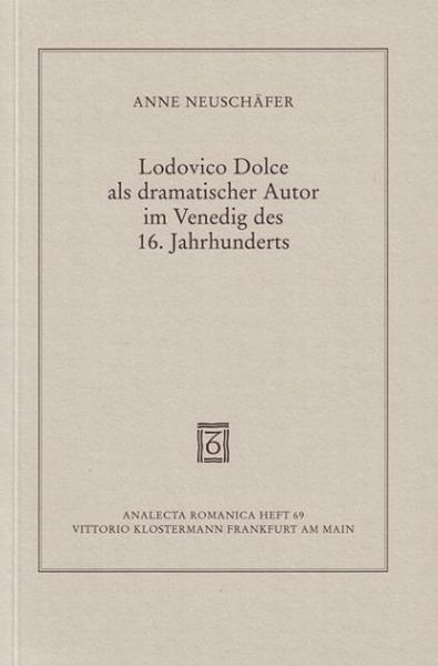 Produktbild: Lodovico Dolce als dramatischer Autor im Venedig des 16. Jahrhunderts