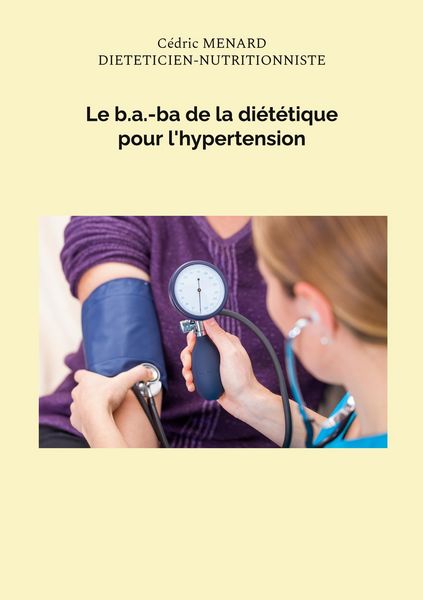 Produktbild: Le b.a.-ba de la di&eacute;t&eacute;tique pour l'hypertension