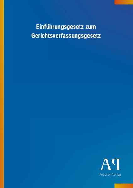 Produktbild: Einf&uuml;hrungsgesetz zum Gerichtsverfassungsgesetz