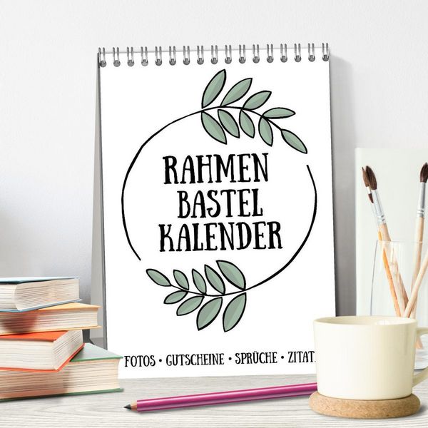 Produktbild: Rahmen Bastel-Kalender - DIY Fotos-Spr&uuml;che-Zitate (Tischkalender 2026 DIN A5 hoch), CALVENDO Monatskalender