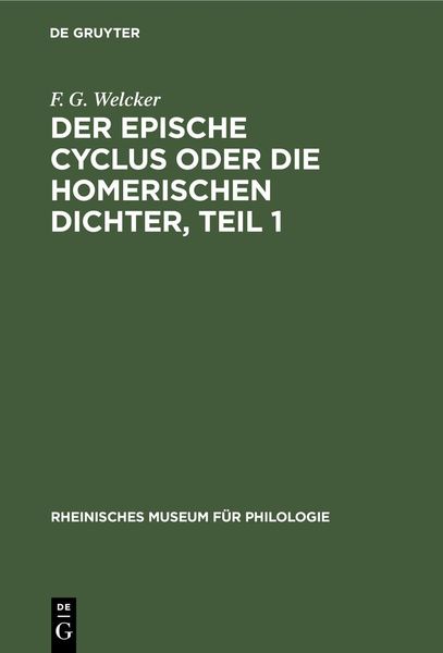 Produktbild: Der epische Cyclus oder die Homerischen Dichter, Teil 1