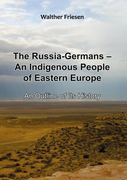 Produktbild: The Russia-Germans - An Indigenous People of Eastern Europe