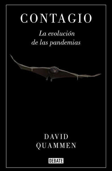 Produktbild: Contagio: La Evoluci&oacute;n de Las Pandemias / Spillover: Animal Infections and the Next Human Pandemic