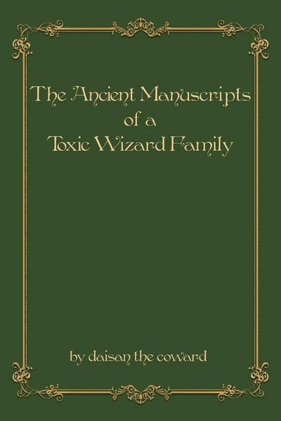 Produktbild: The Ancient Manuscripts of a Toxic Wizard Family