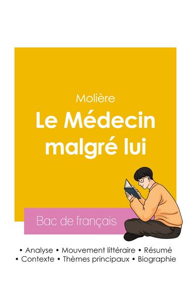 Réussir son Bac de français 2026 : Analyse de la pièce Le Médecin malgré lui de Molière, Taschenbuch von Molière, Bac de français, 9782385992798