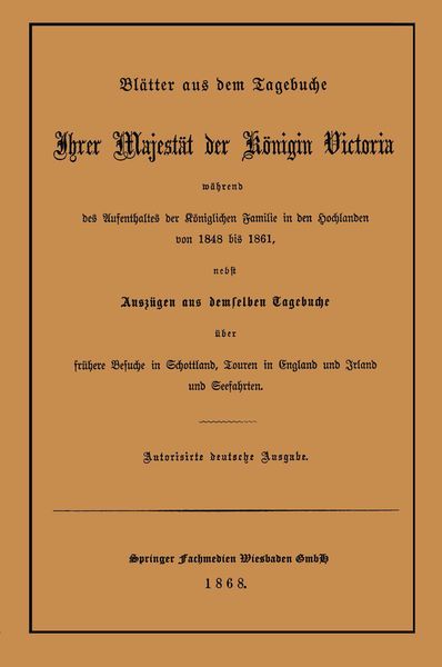 Produktbild: Bl&auml;tter aus dem Tagebuche Ihrer Majest&auml;t der K&ouml;nigin Victoria w&auml;hrend des Aufenthaltes der K&ouml;niglichen Familie in den Hochlanden von 1848 bis 1861