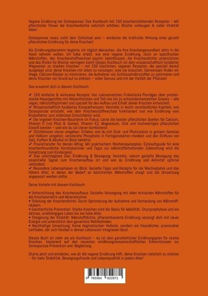 Produktbild: Vegane Ern&auml;hrung bei Osteoporose: Das Kochbuch mit 150 knochenst&auml;rkenden Rezepten - Mit pflanzlicher Power die Knochendichte nat&uuml;rlich erh&ouml;hen, Br&uuml;che vorbeugen & voller Vitalit&auml;t leben