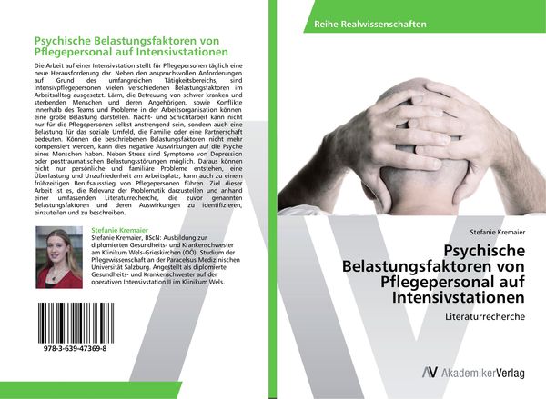 Psychische Belastungsfaktoren von Pflegepersonal auf Intensivstationen, Taschenbuch von Stefanie Kremaier, AV Akademikerverlag, 9783639473698