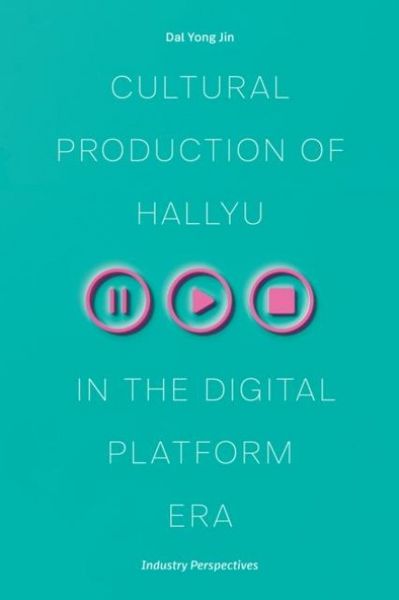 Produktbild: Jin, D: Cultural Production of Hallyu in the Digital Platfor