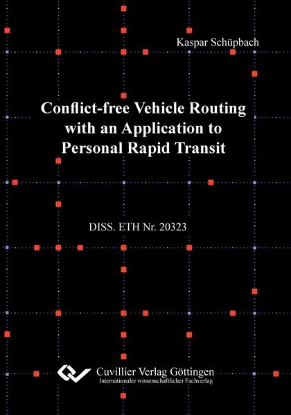 Produktbild: Conflict-free Vehicle Routing with an Application to Personal Rapid Transit