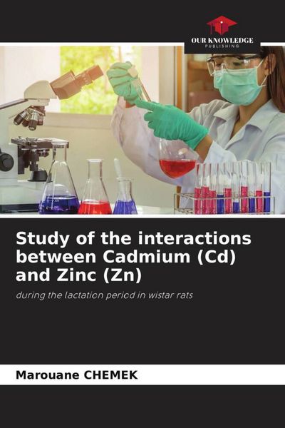 Produktbild: Study of the interactions between Cadmium (Cd) and Zinc (Zn)