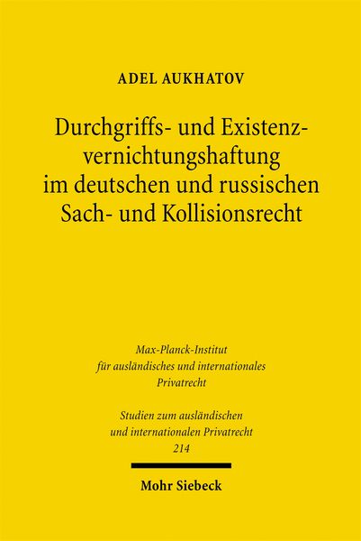 Produktbild: Durchgriffs- und Existenzvernichtungshaftung im deutschen und russischen Sach- und Kollisionsrecht