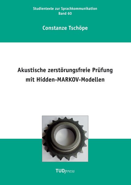 Produktbild: Akustische zerst&ouml;rungsfreie Pr&uuml;fung mit Hidden-MARKOV-Modellen