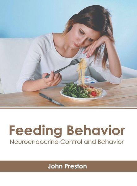 Produktbild: Feeding Behavior: Neuroendocrine Control and Behavior