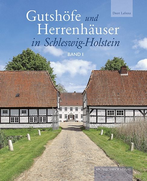 Gutshöfe und Herrenhäuser in Schleswig-Holstein