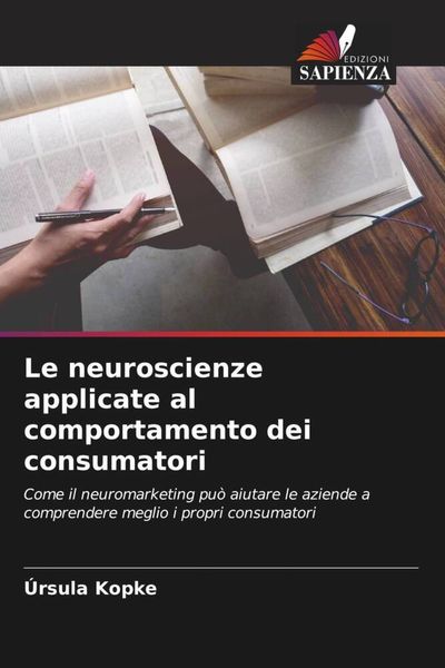 Produktbild: Le neuroscienze applicate al comportamento dei consumatori