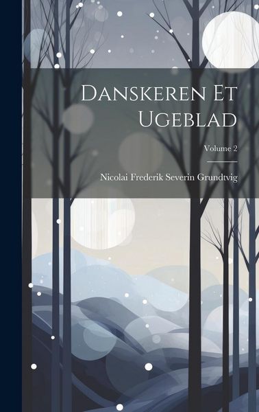 Produktbild: Danskeren Et Ugeblad; Volume 2
