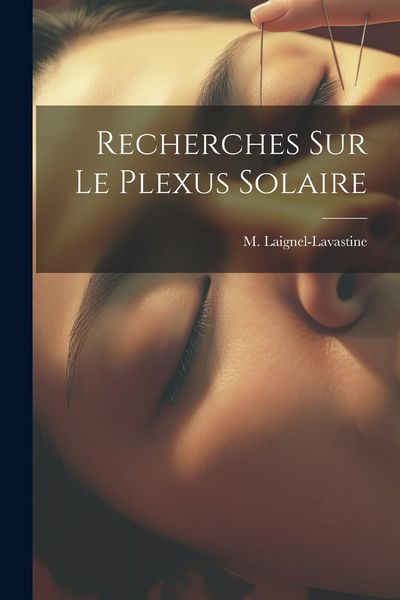 Produktbild: Recherches Sur Le Plexus Solaire