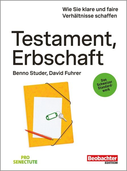 Testament, Erbschaft, Taschenbuch von Benno Studer,David Fuhrer, Beobachter Edition, 978-3-03875-637-8