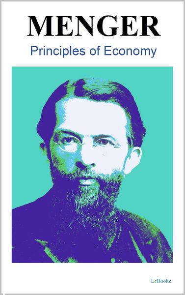 Produktbild: Principles of Economics - Carl Menger