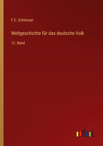 Produktbild: Weltgeschichte f&uuml;r das deutsche Volk
